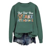 Felpa con cappuccio "But Did You Take Attendance But Did You Take Attendance", Verde-1, M