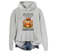 Felpa con cappuccio Call Me Old But At Least I Grew Up in A Time When The World Had still some Common Sense Sweatshirt, Grigio, XL