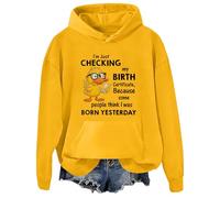 Felpa con cappuccio con scritta "I'm Just Checking My Birth Certificate Funny Duck Graphic Sweatshirts Unisex, Giallo, XXL