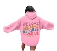 Felpa con cappuccio da donna con scritta "Jesus We Love Because He First Loved Us", a maniche lunghe, stile cristiano, con scritta "Trust In The Lord", per adolescenti, con scritta sportiva e design