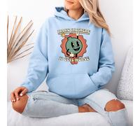 Felpa con cappuccio da donna Hang In There It Gets Worse Sarcasm Humor