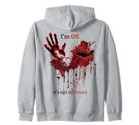 Felpa con Cappuccio I'm Ok It's Not My Blood Stained Bloody Felpa con Cappuccio
