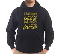Felpa Con Cappuccio KJ2106 Il Falegname non è un Lavoro Perché Io Amo Quello che