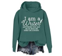 Felpa con cappuccio unisex con scritta "I Am A Writer Anything You Say Or Do May Be Used In A Story", "I Am A Writer", Verde, XXL