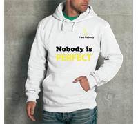 FELPA CON CAPPUCCIO UNISEX "NOBODY IS PERFECT" S - M - L UNISEX