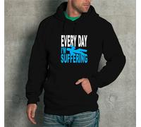 FELPA CON CAPPUCCIO UNISEX S - M - L "EVERY DAY I'M SUFFERING" LMFAO PARTY ROCK