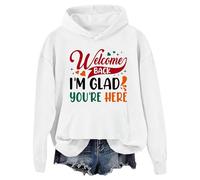 Felpa con cappuccio Welcome Back I'm Glad You're Here Welcome Back I'm Glad You're Here, bianco, L