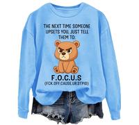 Felpa con scritta "The Next Time Someone Upsets You Just Tell Them To Focus", Blu Carolina, XXL
