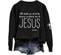 Felpa da donna con stampa con scritta "All Death Can Do to the Believer Is Deliver Him to Jesus", da donna, Nero , 3XL