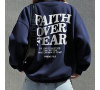 Felpa da donna con stampa dello slogan "Fede oltre la paura", manica lunga, girocollo, stile casual e versatile, adatta per l'abbigliamento autunnale, ideale per l'uso quotidiano in primavera L,M,S,XL