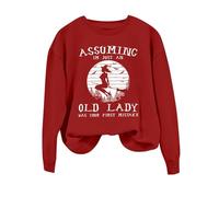 Felpa di Halloween per le donne Assuming I'm Just An Old Lady Was Your First Mistake Girocollo Abiti Donna Costumi Felpa Adulto, Rosso, XXL