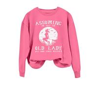 Felpa di Halloween per le donne Assuming I'm Just An Old Lady Was Your First Mistake Girocollo Abiti Donna Costumi Felpa Adulto, Rosa acceso, XXL