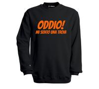 Felpa divertente di ROSARIO MUNIZ "Oddio mi sento una Troia" unisex uomo donna