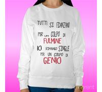 FELPA DONNA LEGGERA SWEATER BIANCO " FIDANZANO COLPO DI FULMINE SINGLE GENIO " "