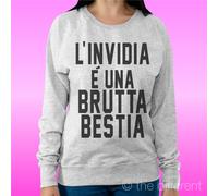 FELPA DONNA LEGGERA SWEATER GRIGIO CHIARO " L'INVIDIA E UNA BRUTTA BESTIA "
