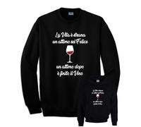 Felpa frase La vita è strana un attimo sei felice Vino Nera Cappuccio Girocollo