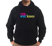 Felpa Fun KJ108 Yes... Wee Kend Ironic Inspired by Yes, we can