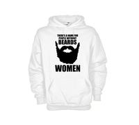 Felpa Fun KJ216 There's a name for people without beards women Barba