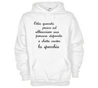 Felpa Fun KJ313 Odio quando provo ad abbracciare una persona stupenda