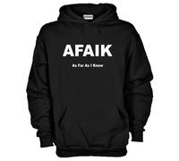 Felpa Fun KJ513 AFAIK As Far As I Know Per quanto ne so .. Acronimo Sigla