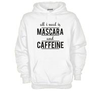 Felpa Fun KJ922 All I Need is MASCARA and CAFFEINE