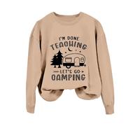 Felpa inglese a maniche lunghe con stampa "I'm Done Teaching Let's Go Camping" da donna a maniche lunghe casual senza spalle, cachi, XL