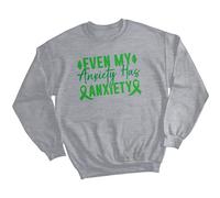 Felpa maglione donna anche la mia ansia ha consapevolezza della salute...