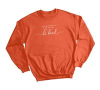 Felpa maglione donna Be Kind consapevolezza salute mentale ansia benessere #MHA