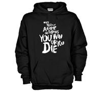 Felpa Movie KJ1007 When you play a game of thrones you win or you die