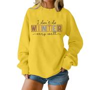 Felpa natalizia da donna divertente I Don't Do Winter Very Well felpe oversize girocollo maglione natalizio a maniche lunghe top accogliente abiti per feste a tema natalizio, Giallo, XL