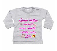 Felpa neonata sono bella vero? non avete visto mia zia