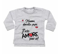 Felpa neonato mamma dimentica papà il vero amore sono io grafica neutra