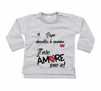 Felpa neonato papà dimentica mamma il vero amore sono io grafica neutra