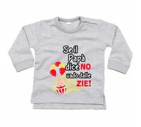 Felpa neonato personalizzabile con nome se il papà dice di no vado dalle zie ...