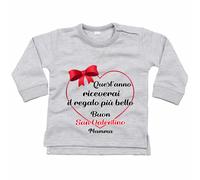 Felpa neonato quest'anno riceverai il regalo più bello buon san valentino mam...