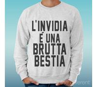 FELPA UOMO LEGGERA SWEATER GRIGIO CHIARO GREY "L'INVIDIA E UNA BRUTTA BESTIA "