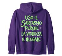 Felpa Viola - Uso Il Sarcasmo perché la violenza è illegale Felpa con Cappuccio