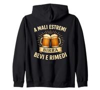 Felpe Birra Divertenti- A Mali estremi Bevi e rimedi. Felpa con Cappuccio