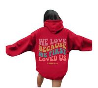 Felpe con cappuccio da donna Christian We Love Because He First Loved Us Autunno Gesù Manica Lunga Top con cappuccio Religioso Personalizzato 2025 Lettera Sport Felpe Grafiche Università Dio Fede