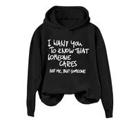 Felpe da donna alla moda felpa da donna con scritta "I Want You To Know That Someone Funny Sarcastic Saying Graphic Shirt Friends Pullover Hoodie, Nero , XL