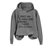 Felpe da donna alla moda felpa da donna con scritta "I Want You To Know That Someone Funny Sarcastic Saying Graphic Shirt Friends Pullover Hoodie, Grigio, S