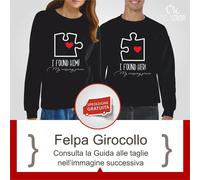 Felpe di Coppia Puzzle Cuore I Found Him Her Regalo Fidanzati San Valentino AB04