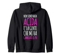 Felpe Donna Zip E Cappuccio Divertenti Non Sono Nata Acida Felpa con Cappuccio