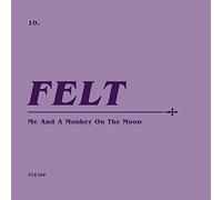 Felt - Me & A Monkey On The Moon (2 CD)