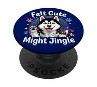 Feltro carino Might Jingle Festive Christmas Dog Husky Xmas PopSockets PopGrip Adesivo