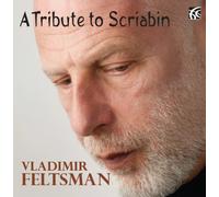 Alexander Scriabin A Tribute to Scriabin (CD) Album