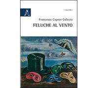 Feluche al vento