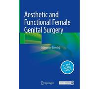 Female Aesthetic and Functional Genital Surgery