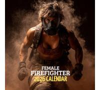 Female Firefighter Calendar 2026: Courage, Strength & Dedication: 12-Month Compact Desktop Planner Featuring Inspiring Women Firefighters (