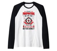 Female Firefighter We Do The Same Job We Just Look Better Maglia con Maniche Raglan